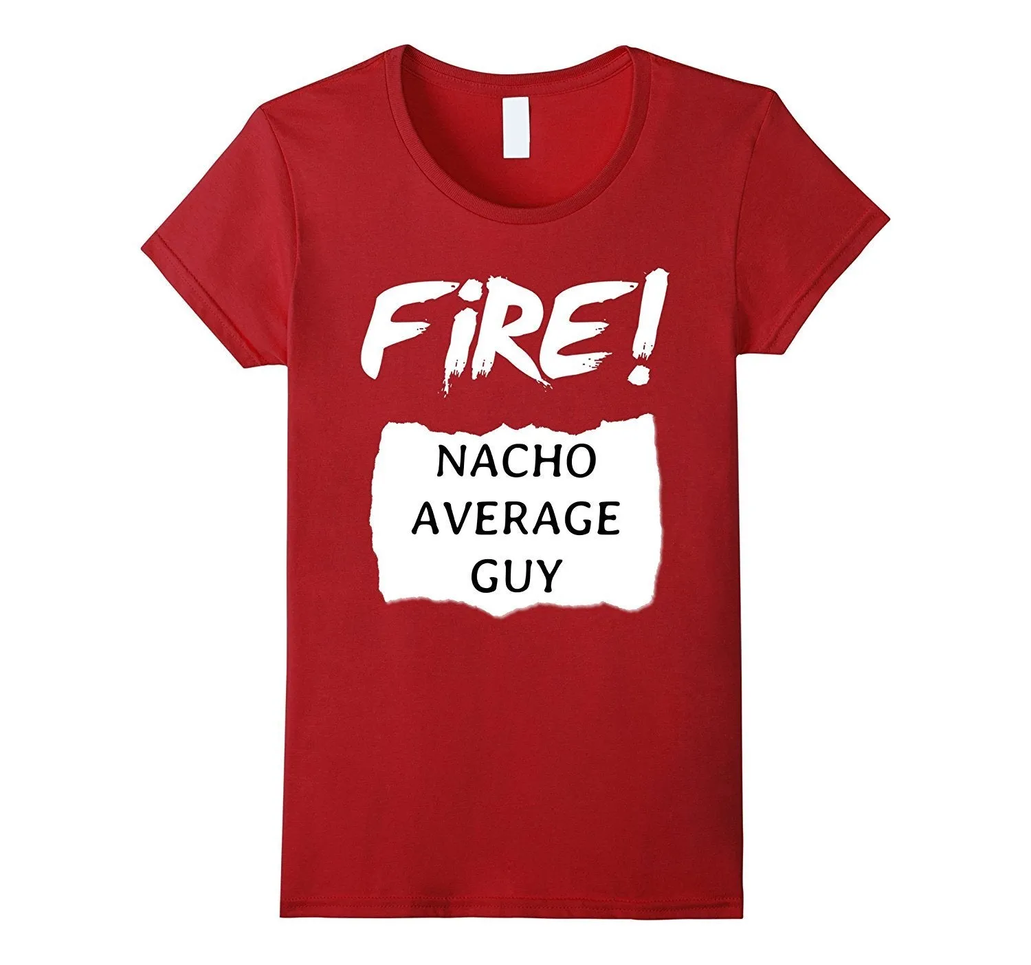 Fire! Nacho Average Guy  Hot Sauce Halloween Funny T-Shirt