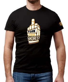 F$#k You Shoresy T-Shirt