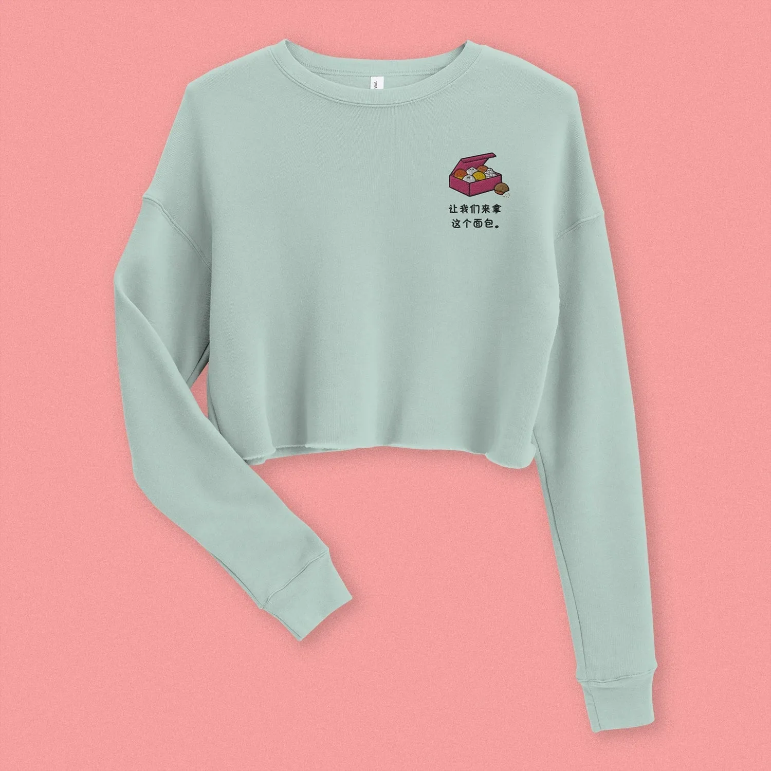 Let's Get This Bread Embroidered Crop Sweatshirt / Simplified